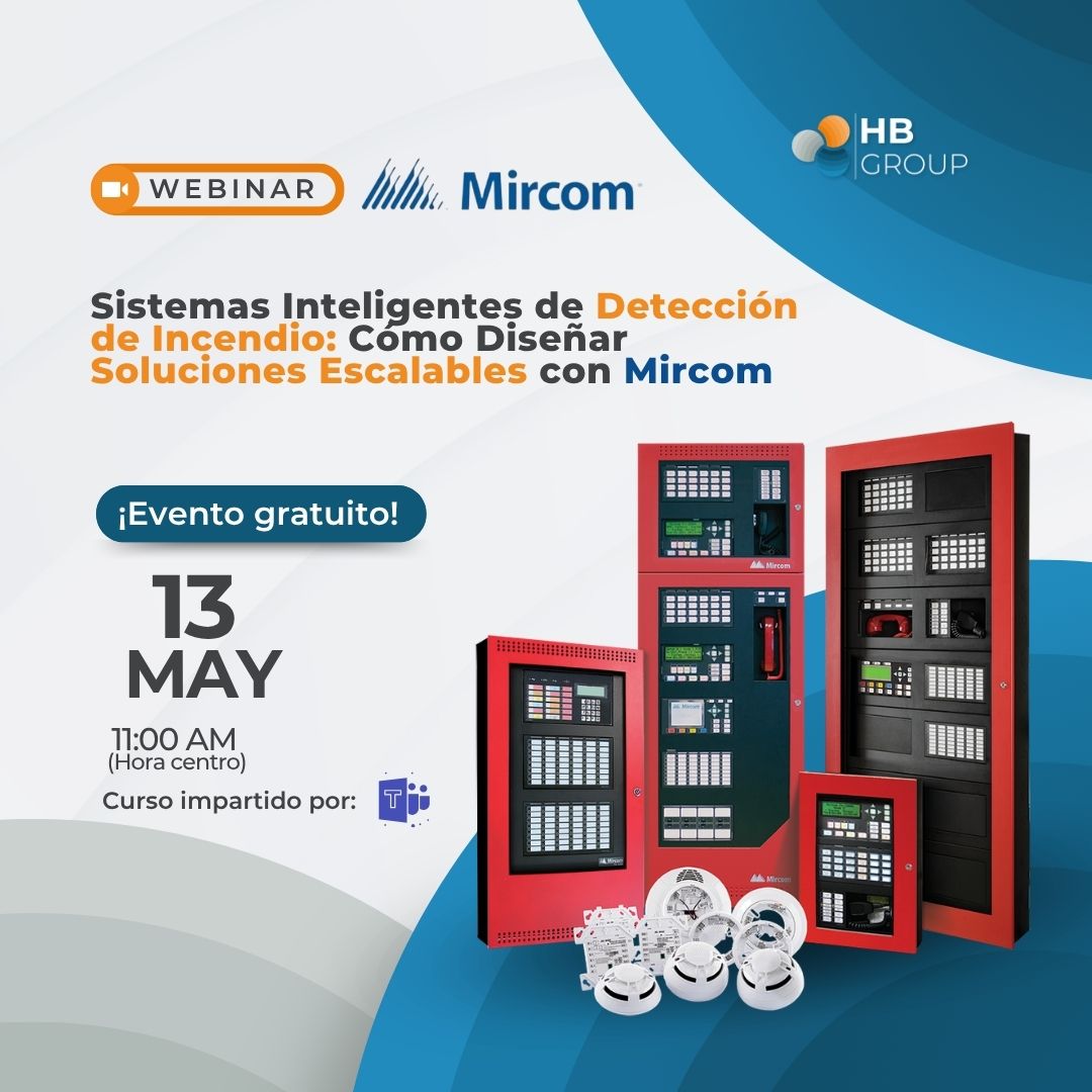 Sistemas Inteligentes de Detección de Incendio: Cómo Diseñar Soluciones Escalables con Mircom